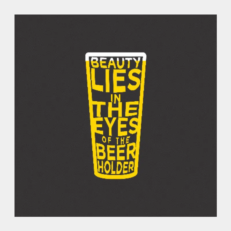 Image Achyuth Kumar image beautiful image beautiful image beautiful image beautiful image beautiful image beautiful image beautiful image beautiful image beautiful image beautiful - Beauty Lies in the eyes of Beer holder Square art print| Buy High ...