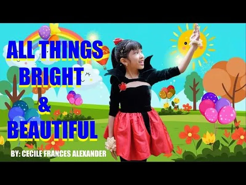 Image Alexander image beautiful image beautiful image beautiful image beautiful image beautiful image beautiful image beautiful - ALL THINGS BRIGHT & BEAUTIFUL | POEM WITH ACTIONS | 1st PLACE | N ...