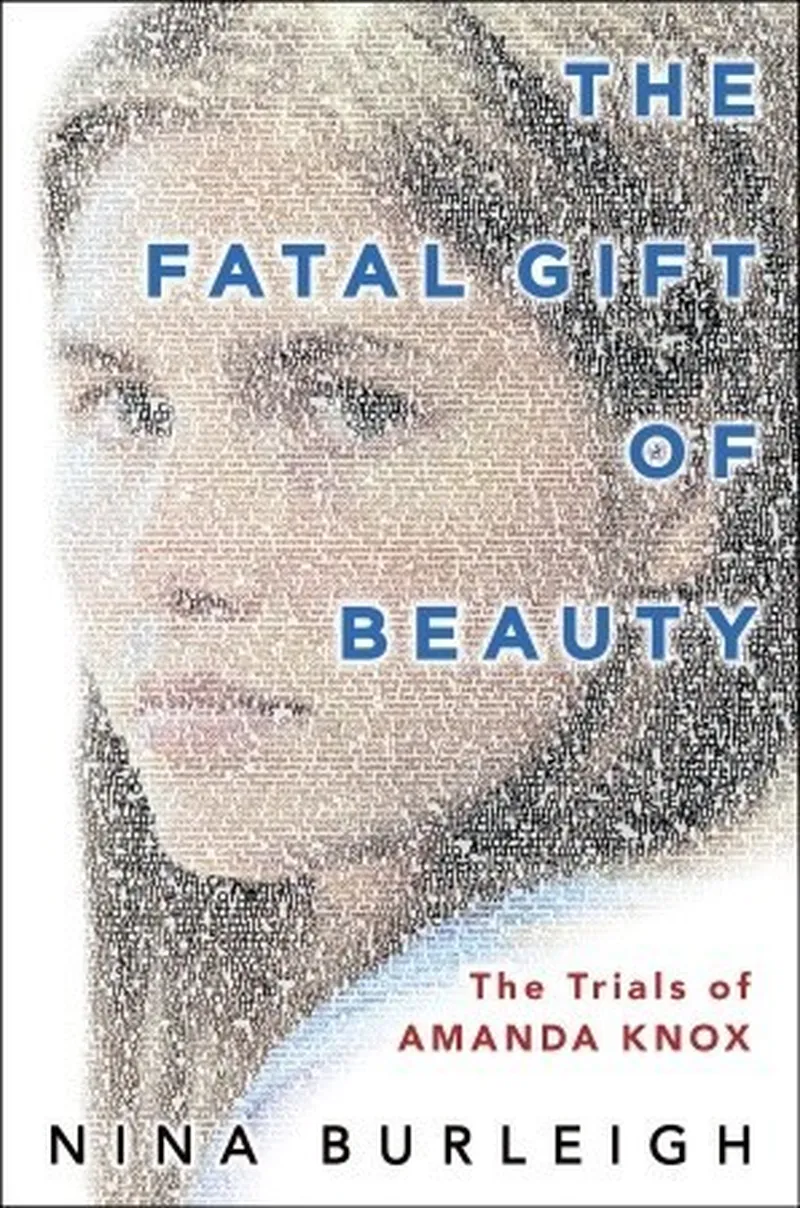 Image Amanda image beautiful image beautiful image beautiful image beautiful - The Fatal Gift of Beauty: The Trials of Amanda Knox by Nina ...