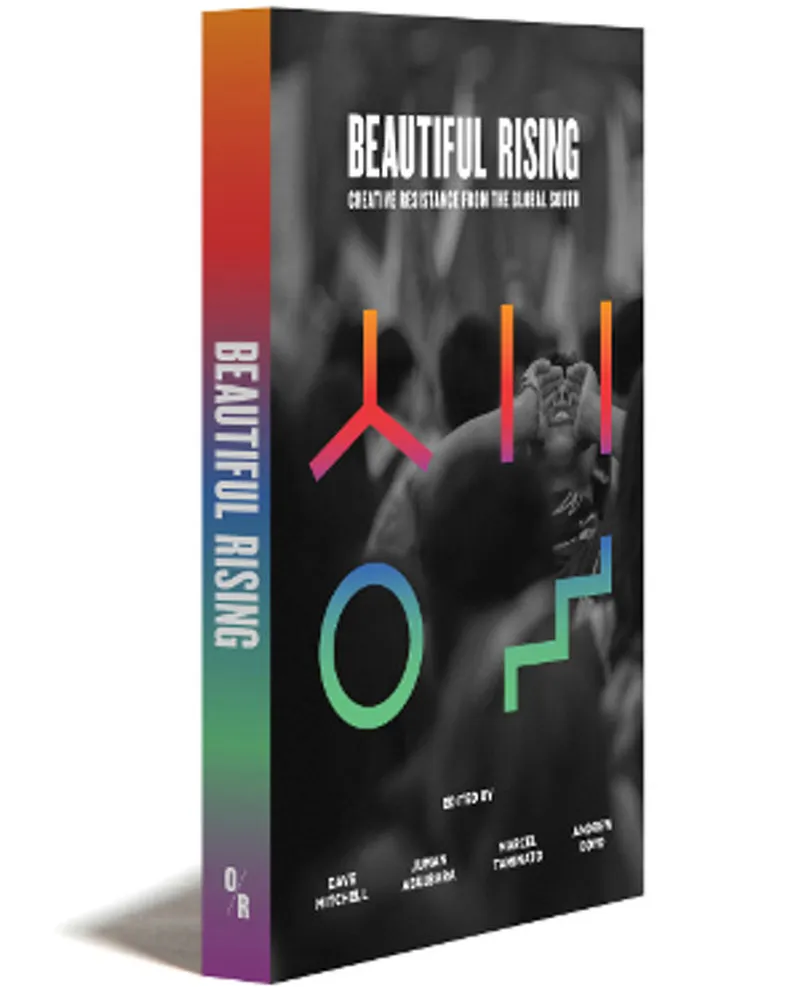 Image Andrew image beautiful - BEAUTIFUL RISING: Creative Resistance fFrom the Global South ...