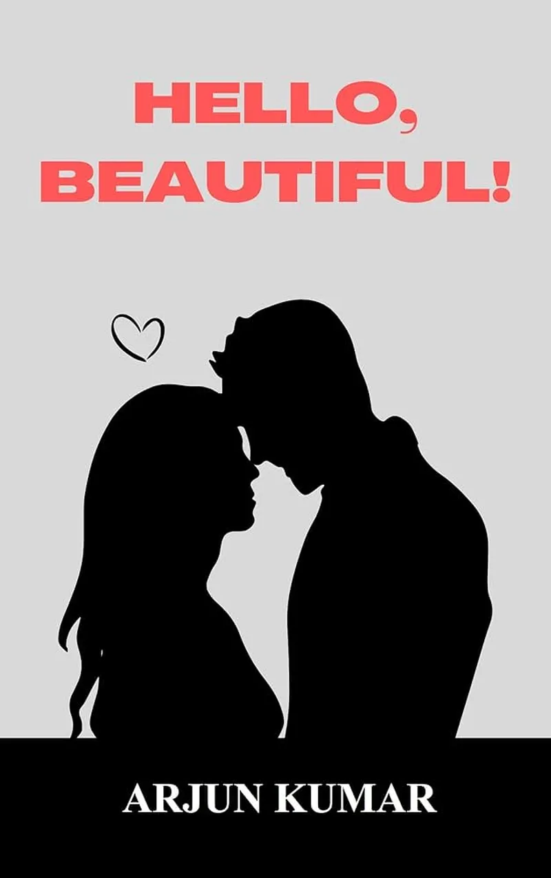 Image Arjun Kumar image beautiful - Amazon.com: Hello, Beautiful! (Marathi Edition) eBook : Kumar ...