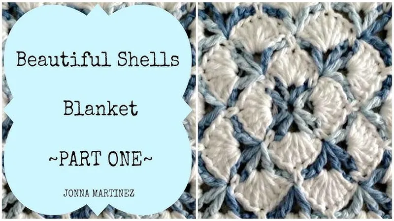 Image Blanket image beautiful image beautiful - Beautiful Shells Blanket (PART 1) 🐚How To Crochet a Blanket ...