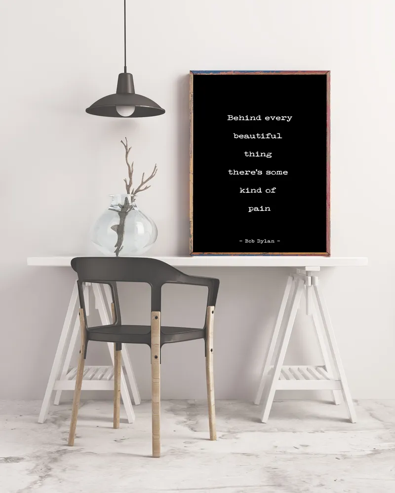 Image Bob Dylan image beautiful image beautiful image beautiful image beautiful - Bob Dylan Quote Print, Behind Every Beautiful Thing – BookQuoteDecor