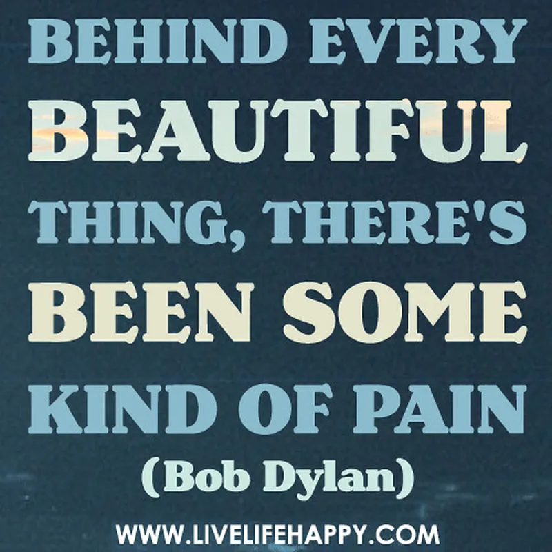 Image Bob Dylan image beautiful image beautiful image beautiful image beautiful - Behind Every Beautiful Thing - Live Life Happy