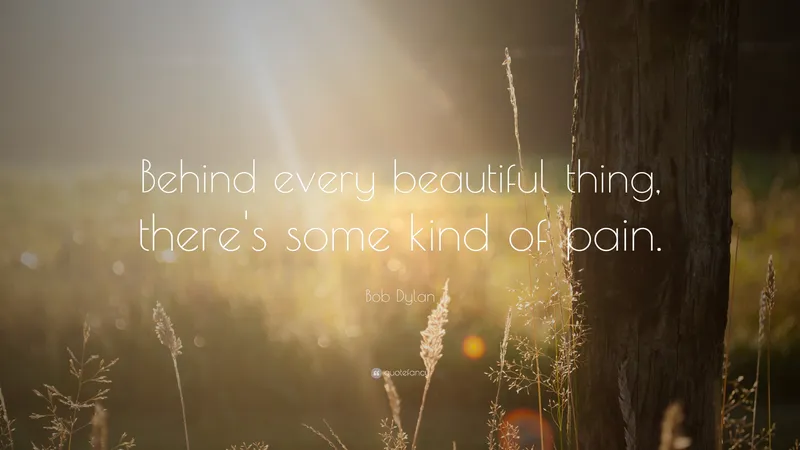 Image Bob Dylan image beautiful image beautiful image beautiful image beautiful image beautiful image beautiful - Bob Dylan Quote: “Behind every beautiful thing, there's some kind ...