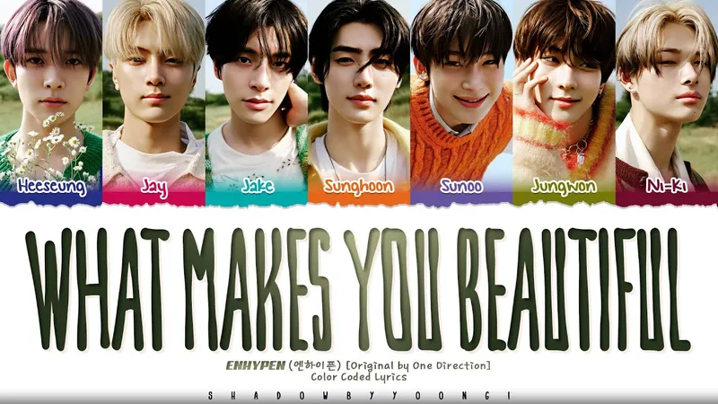 Image Bob image beautiful image beautiful image beautiful image beautiful - ENHYPEN (엔하이픈) 'What Makes You Beautiful (Original by One ...