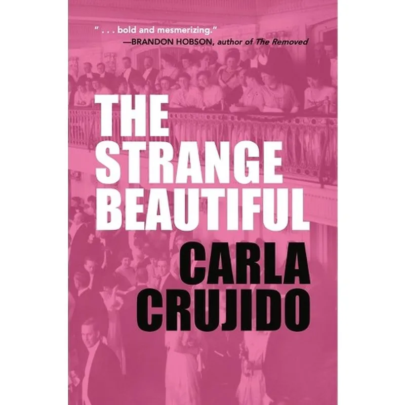 Image Brandon image beautiful image beautiful image beautiful image beautiful image beautiful image beautiful image beautiful image beautiful image beautiful - The Strange Beautiful - By Carla Crujido (paperback) : Target