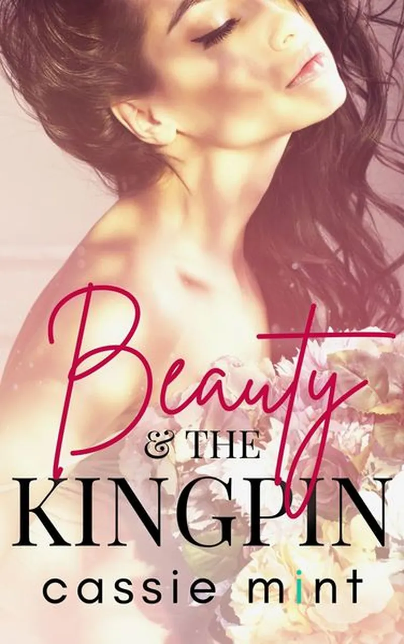 Image Cassie image beautiful image beautiful image beautiful - Beauty & The Kingpin by Cassie Mint | Goodreads