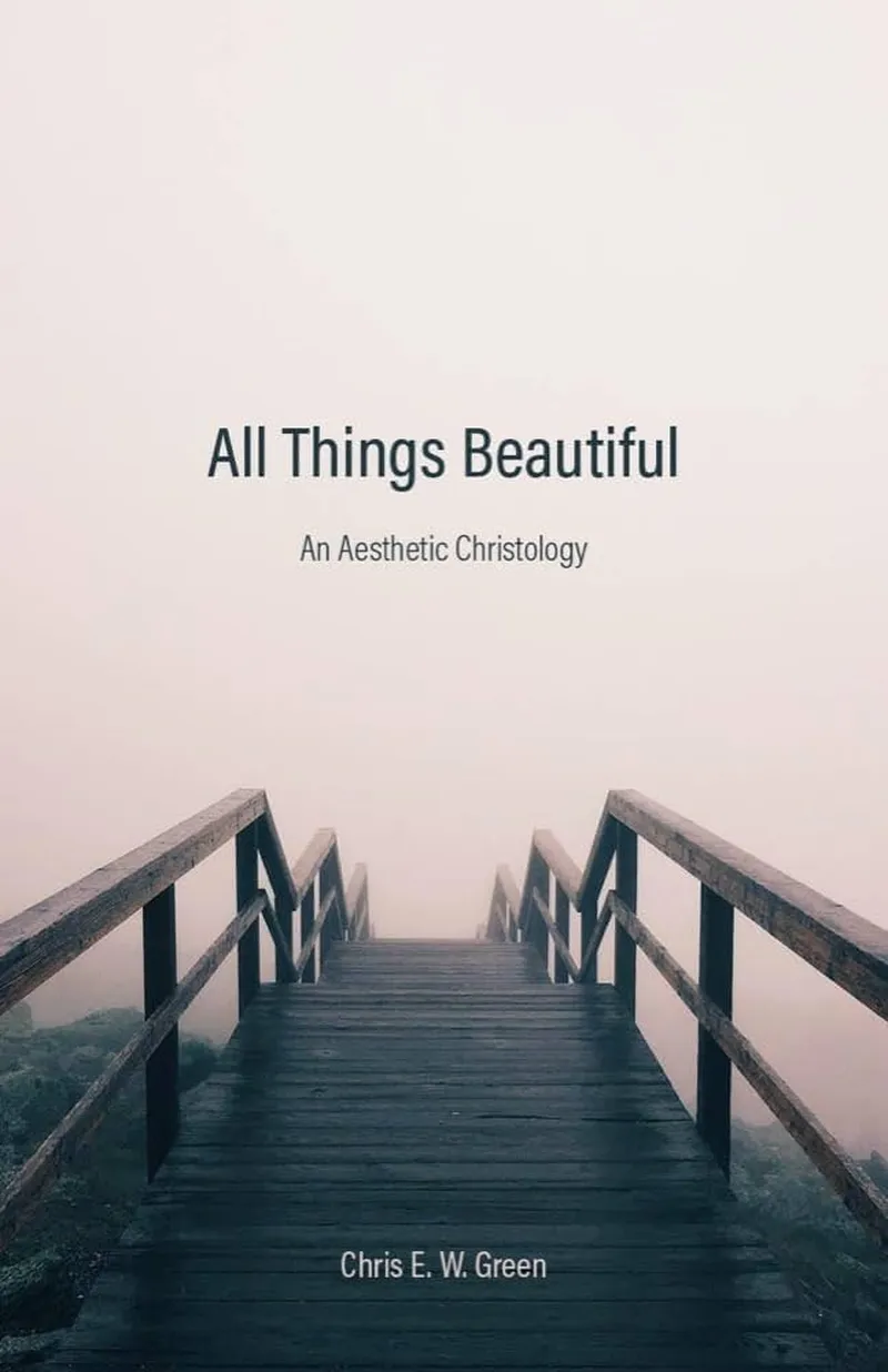 Image Christopher image beautiful image beautiful image beautiful image beautiful image beautiful - All Things Beautiful: An Aesthetic Christology: Green, Chris E. W. ...