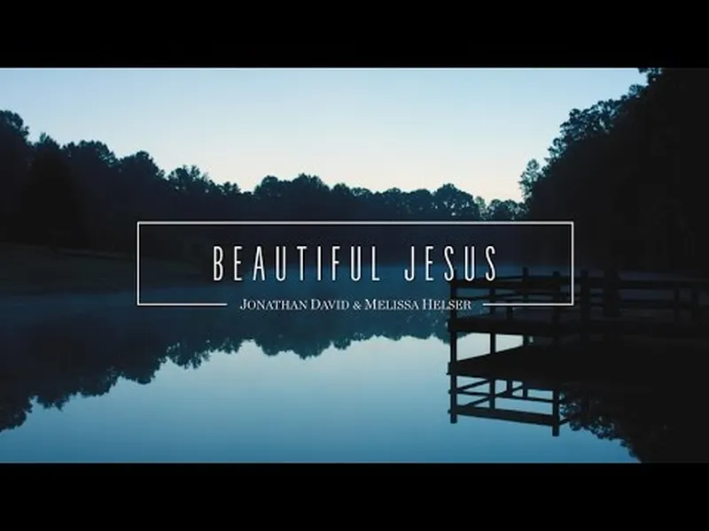 Image David image beautiful image beautiful image beautiful image beautiful image beautiful - Jonathan and Melissa Helser - Beautiful Jesus (Official Lyric ...