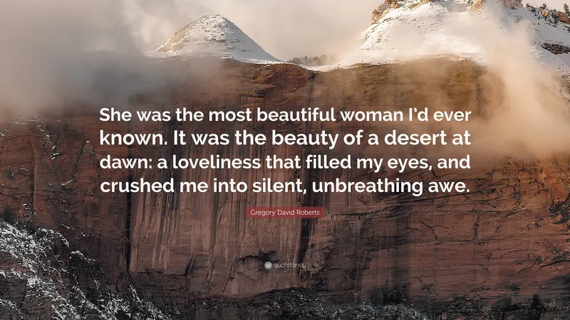 Image Dawn image beautiful image beautiful image beautiful image beautiful image beautiful image beautiful image beautiful image beautiful - Gregory David Roberts Quote: “She was the most beautiful woman I'd ...