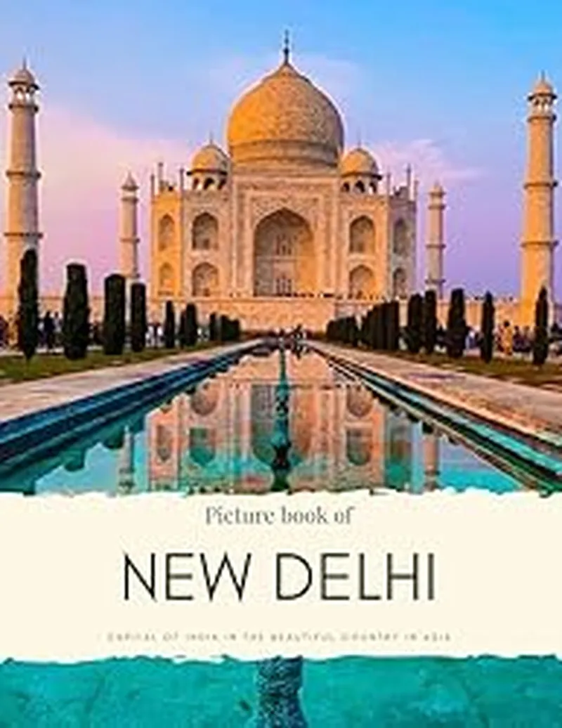 Image Delhi - Capital of India image beautiful - Picture Book of New Delhi: Capital of India in the Beautiful ...