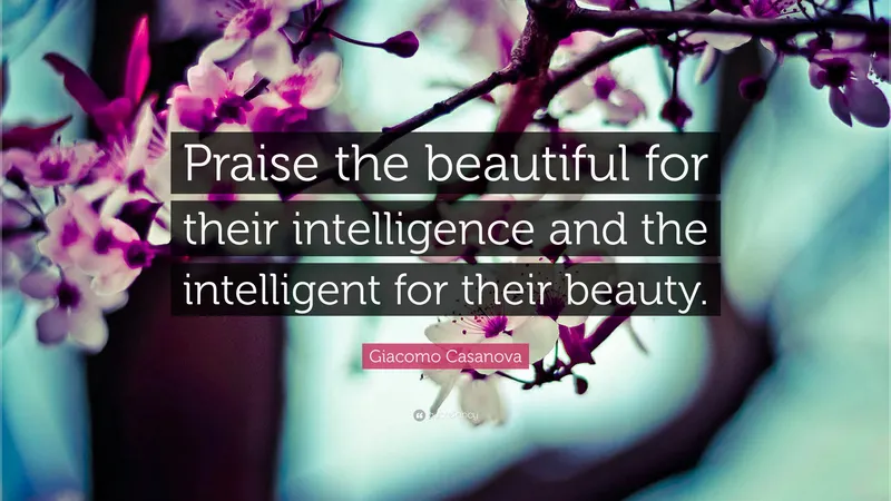 Image Director of Intelligence image beautiful image beautiful image beautiful image beautiful image beautiful image beautiful - Giacomo Casanova Quote: “Praise the beautiful for their ...