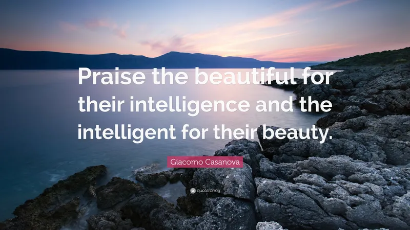 Image Director of Intelligence image beautiful image beautiful image beautiful image beautiful image beautiful image beautiful image beautiful image beautiful image beautiful - Giacomo Casanova Quote: “Praise the beautiful for their ...