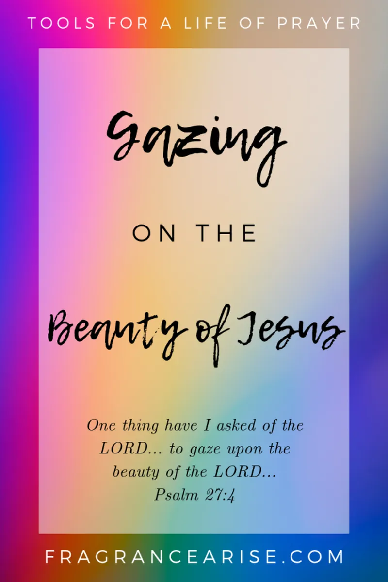 Image Disclosure image beautiful image beautiful image beautiful image beautiful - Tools for a Life of Prayer: Gazing on the Beauty of Jesus ...