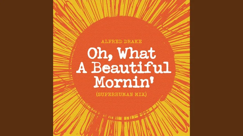 Image Drake image beautiful image beautiful image beautiful image beautiful image beautiful image beautiful - Oh! What A Beautiful Mornin' (From Theatre Guild Musical Play ...