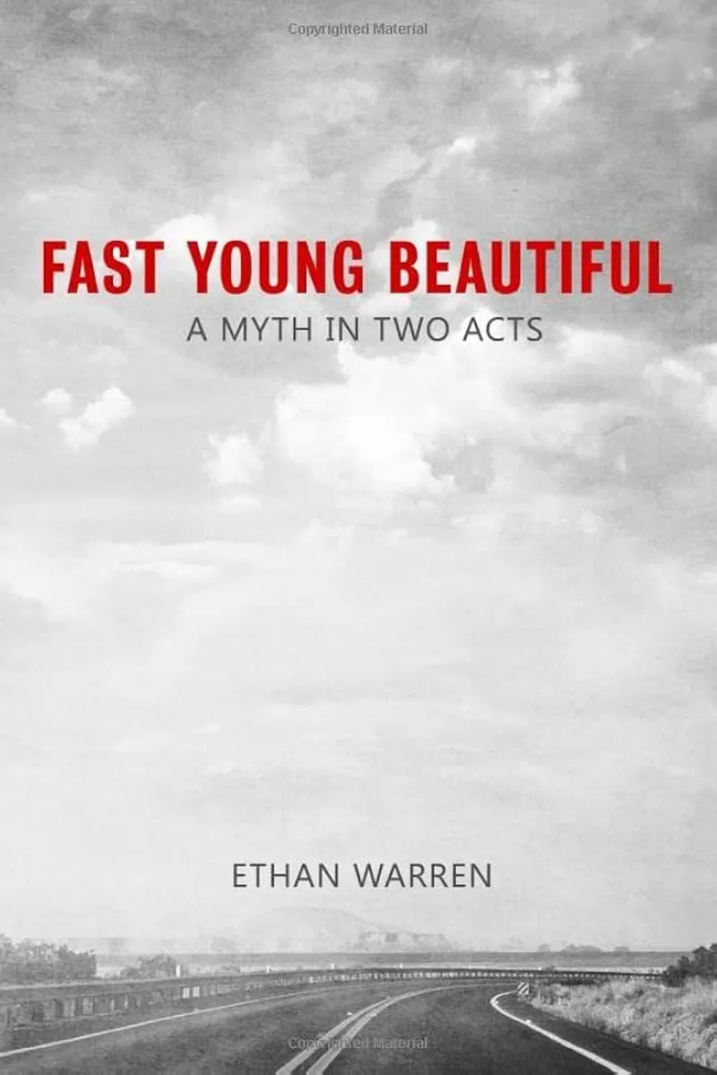 Image Ethan image beautiful image beautiful image beautiful image beautiful image beautiful - FAST YOUNG BEAUTIFUL: A Myth in Two Acts: Warren, Ethan ...