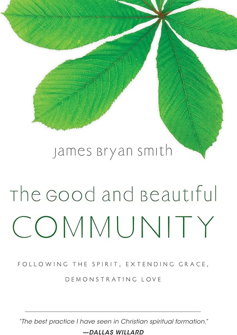 Image James image beautiful image beautiful - The Good and Beautiful Community: Following the Spirit, Extending ...