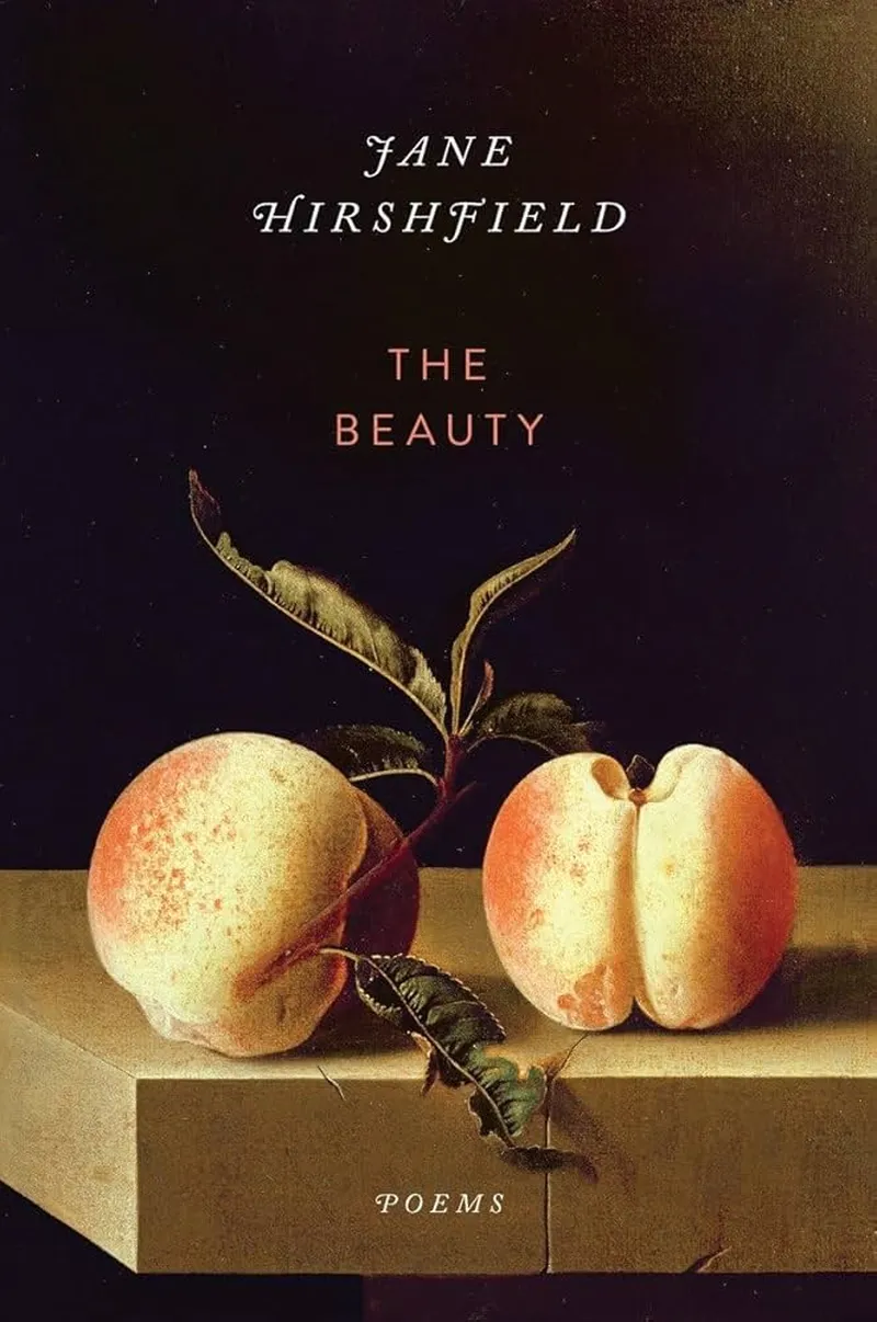 Image Jane image beautiful image beautiful image beautiful image beautiful image beautiful image beautiful - The Beauty: Poems: Hirshfield, Jane: 9780345806857: Amazon.com: Books