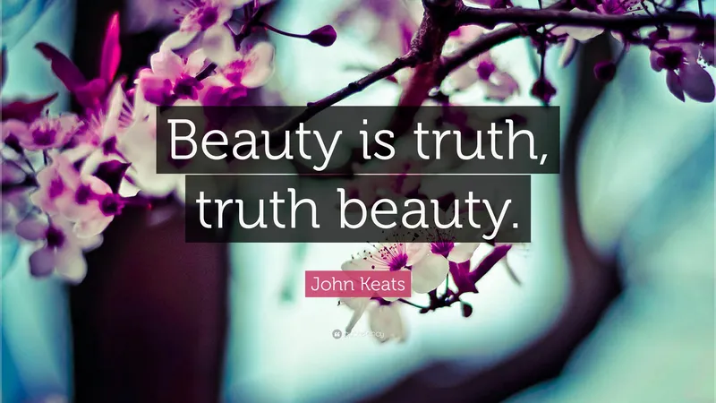 Image John image beautiful image beautiful image beautiful image beautiful - John Keats Quote: “Beauty is truth, truth beauty.”