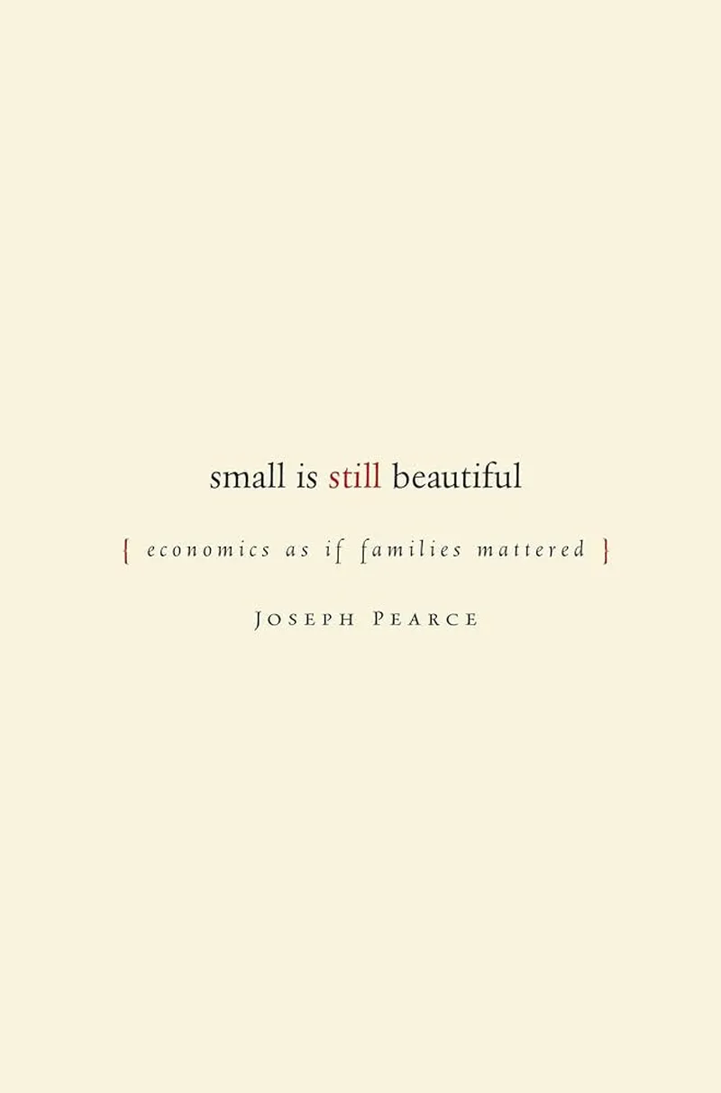 Image Joseph image beautiful image beautiful - Small is Still Beautiful: Economics as if Families Mattered ...