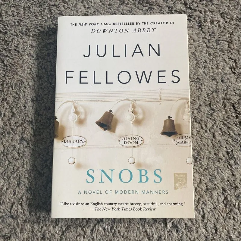 Image Julian Fellowes image beautiful - Snobs by Julian Fellowes