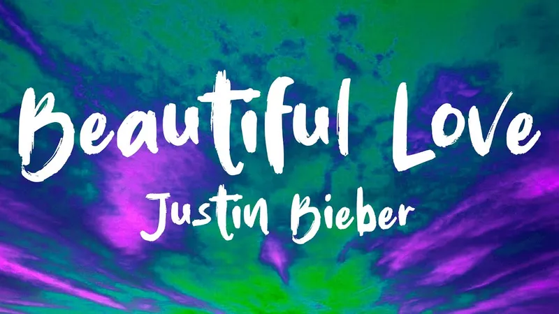 Image Justin Bieber image beautiful image beautiful image beautiful image beautiful image beautiful image beautiful - Justin Bieber - Beautiful Love (Lyrics) - YouTube