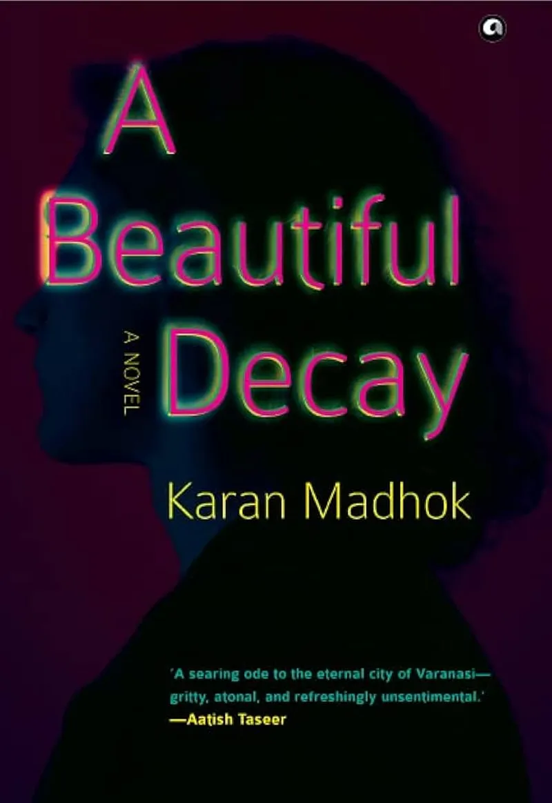 Image Karan image beautiful image beautiful - A Beautiful Decay: A Novel: Karan Madhok: 9789393852090: Amazon ...