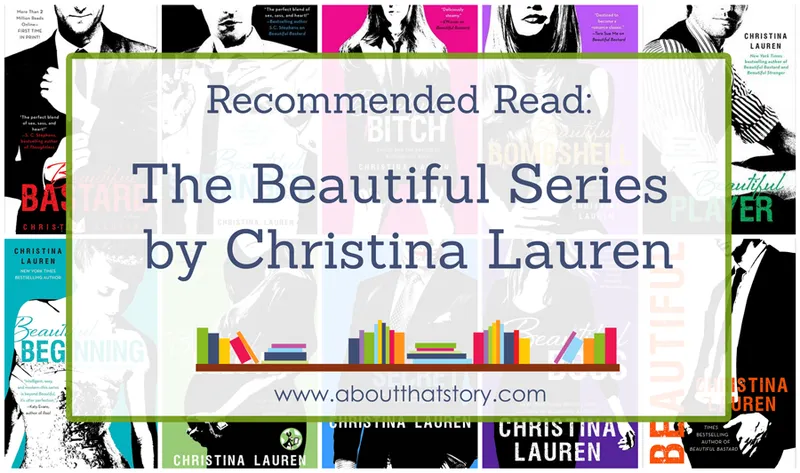 Image Lauren image beautiful - Recommended Read: The Beautiful Series by Christina Lauren — About ...