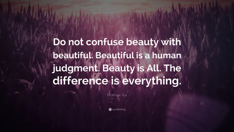 Image Matthew image beautiful image beautiful image beautiful image beautiful image beautiful image beautiful - Matthew Fox Quote: “Do not confuse beauty with beautiful ...