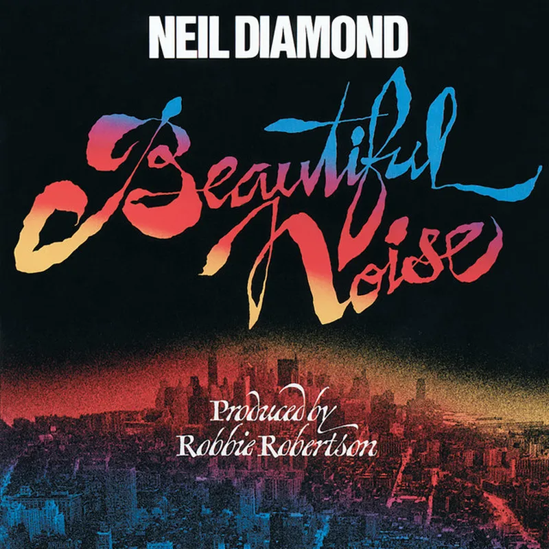 Image Neil Diamond image beautiful - Beautiful Noise - Album by Neil Diamond | Spotify