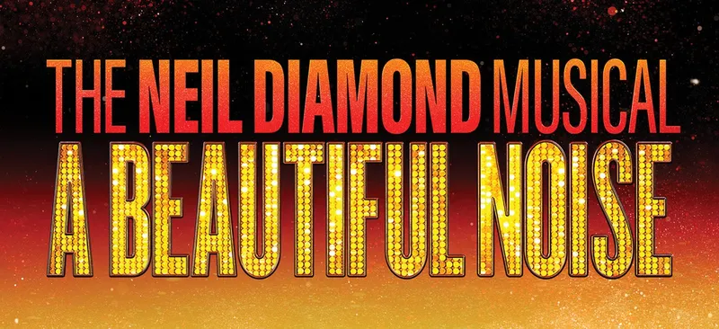 Image Neil Diamond image beautiful image beautiful image beautiful - A Beautiful Noise | Playhouse Square